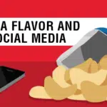 Do Us a Flavor and Use Social Media How Lays Tapped Into Social Media