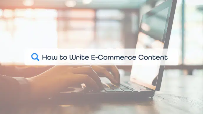 How To Write E-Commerce Content Cover Photo