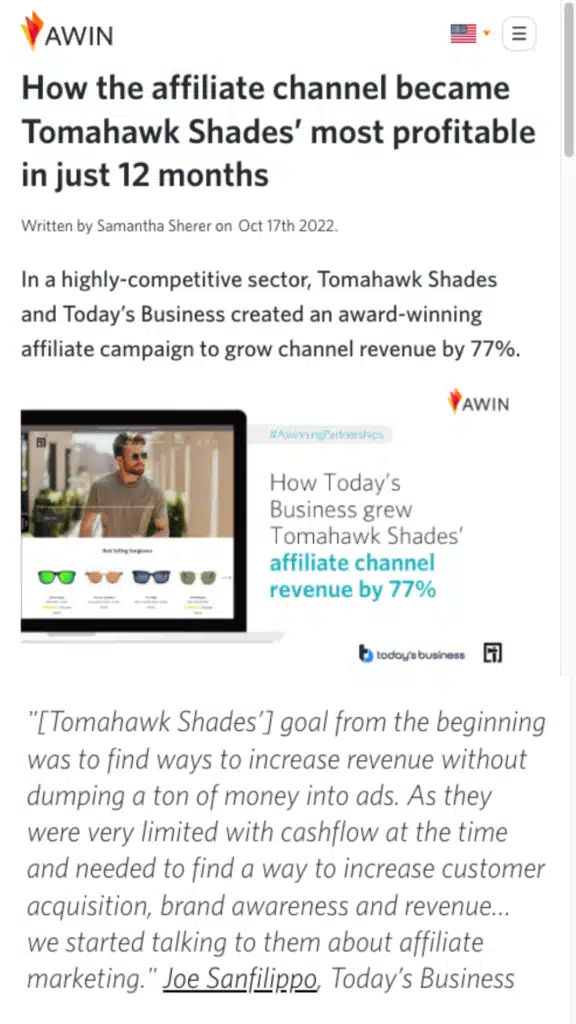 Joe Sanfilippo provided a quote for AWIN's case study about the award-winning affiliate marketing campaign with Tomahawk Shades