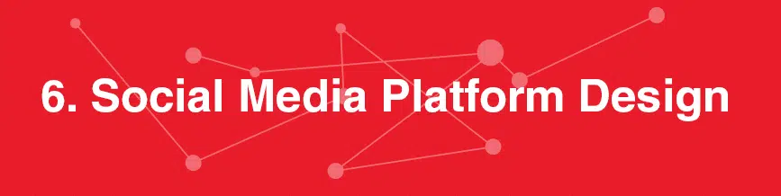 Social Media Platform Design