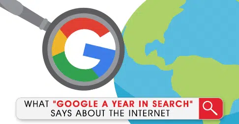 What Google A Year in Search Says About the World