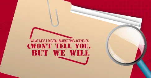 What Most Digital Marketing Agencies Wont Tell You