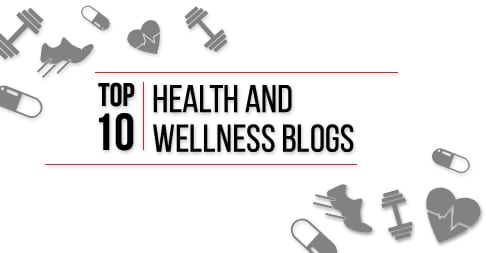 lyserød læser Udløbet Top 10 Health and Wellness Blogs | Today's Business Digital Marketing Blog